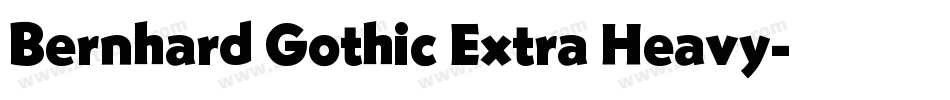 Bernhard Gothic Extra Heavy字体转换